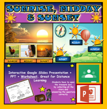 Sunrise, Midday & Sunset|K-5th| Interactive Google Slides + Powerpoint Version + Worksheet